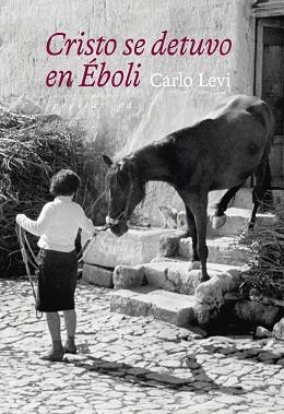 CRISTO SE DETUVO EN ÉBOLI | 9788418998003 | LEVI,CARLO | Llibreria Geli - Llibreria Online de Girona - Comprar llibres en català i castellà