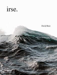 IRSE | 9788412467215 | RUIZ,DAVID | Llibreria Geli - Llibreria Online de Girona - Comprar llibres en català i castellà