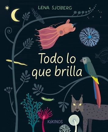 TODO LO QUE BRILLA | 9788417742423 | SJÖBERG,LENA | Libreria Geli - Librería Online de Girona - Comprar libros en catalán y castellano