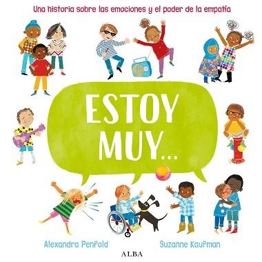 ESTOY MUY... | 9788490658567 | PENFOLD,ALEXANDRA | Libreria Geli - Librería Online de Girona - Comprar libros en catalán y castellano
