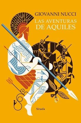 LAS AVENTURAS DE AQUILES | 9788418859717 | NUCCI,GIOVANNI | Libreria Geli - Librería Online de Girona - Comprar libros en catalán y castellano