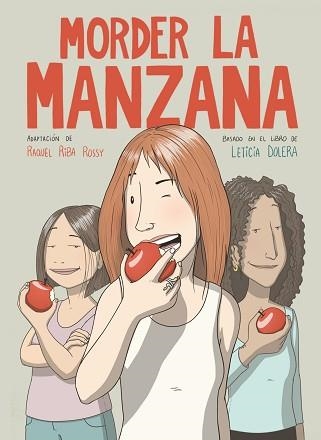 MORDER LA MANZANA(NOVELA GRÁFICA) | 9788491749318 | DOLERA,LETICIA/RIBA ROSSY,RAQUEL | Libreria Geli - Librería Online de Girona - Comprar libros en catalán y castellano