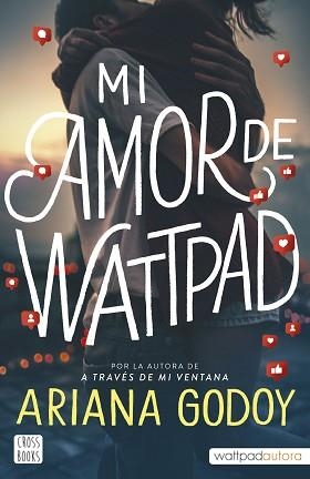 MI AMOR DE WATTPAD | 9788408253426 | GODOY,ARIANA | Llibreria Geli - Llibreria Online de Girona - Comprar llibres en català i castellà