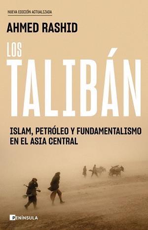 LOS TALIBÁN.ISLAM,PETRÓLEO Y FUNDAMENTALISMO EN EL ASIA CENTRAL | 9788411000536 | RASHID,AHMED | Libreria Geli - Librería Online de Girona - Comprar libros en catalán y castellano