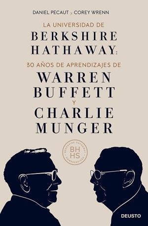 LA UNIVERSIDAD DE BERKSHIRE HATHAWAY.30 AÑOS DE APRENDIZAJES DE WARREN BUFFETT Y CHARLIE MUNGER | 9788423433254 | PECAUT,DANIEL/WRENN,COREY  | Libreria Geli - Librería Online de Girona - Comprar libros en catalán y castellano