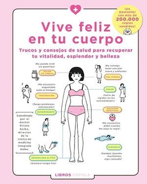 VIVE FELIZ EN TU CUERPO | 9788448029029 | KOIKE,HIROTO | Libreria Geli - Librería Online de Girona - Comprar libros en catalán y castellano