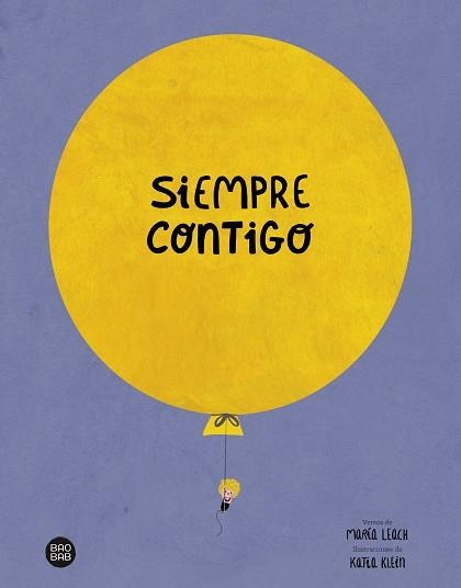 SIEMPRE CONTIGO | 9788408252467 | LEACH,MARÍA/KLEIN,KATIA | Libreria Geli - Librería Online de Girona - Comprar libros en catalán y castellano