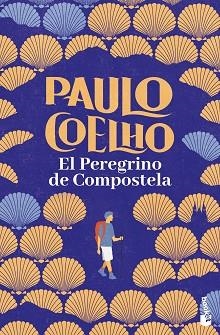EL PEREGRINO DE COMPOSTELA | 9788408253112 | COELHO,PAULO | Libreria Geli - Librería Online de Girona - Comprar libros en catalán y castellano