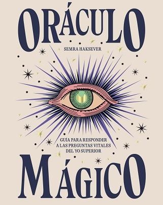 ORÁCULO MÁGICO | 9788416407972 | HAKSEVER, SEMRA | Libreria Geli - Librería Online de Girona - Comprar libros en catalán y castellano