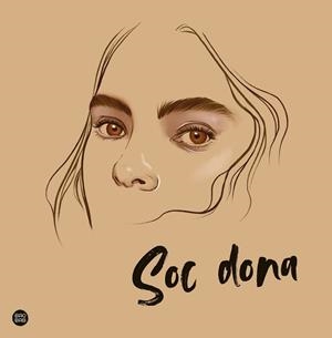 SOC DONA | 9788413891835 | PANCORBO,ELENA | Llibreria Geli - Llibreria Online de Girona - Comprar llibres en català i castellà