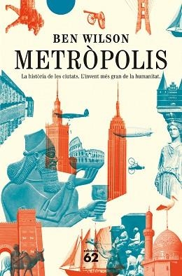 METRÒPOLIS(CATALÀ) | 9788429780062 | WILSON,BEN | Libreria Geli - Librería Online de Girona - Comprar libros en catalán y castellano