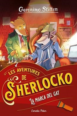 LA MARCA DEL GAT(LES AVENTURES DE SHERLOCKO) | 9788413890753 | STILTON,GERÓNIMO | Libreria Geli - Librería Online de Girona - Comprar libros en catalán y castellano