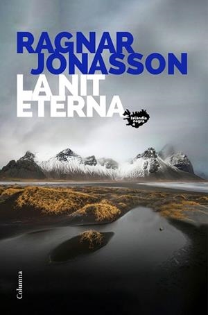 LA NIT ETERNA | 9788466428859 | JÓNASSON,RAGNAR | Llibreria Geli - Llibreria Online de Girona - Comprar llibres en català i castellà