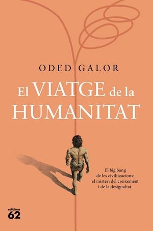 EL VIATGE DE LA HUMANITAT | 9788429780109 | GALOR,ODED | Libreria Geli - Librería Online de Girona - Comprar libros en catalán y castellano