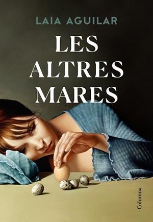 LES ALTRES MARES | 9788466428842 | AGUILAR,LAIA | Llibreria Geli - Llibreria Online de Girona - Comprar llibres en català i castellà