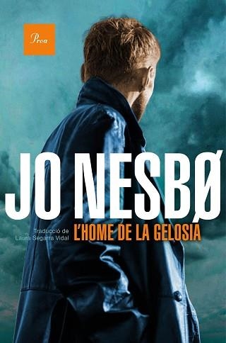 L'HOME DE LA GELOSIA | 9788475889368 | NESBO,JO | Libreria Geli - Librería Online de Girona - Comprar libros en catalán y castellano