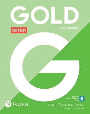 GOLD B2 FIRST(NEW 2018 EDITION EXAM MAXIMISER WITH KEY) | 9781292202242 | NEWBROOK, JACKY/BURGESS, SALLY | Libreria Geli - Librería Online de Girona - Comprar libros en catalán y castellano