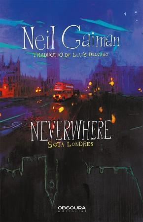 NEVERWHERE | 9788412382754 | GAIMAN,NEIL | Llibreria Geli - Llibreria Online de Girona - Comprar llibres en català i castellà