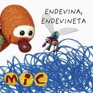 MIC.ENDEVINA,ENDEVINETA 2 | 9788424672577 | GIMÓ,LAIA/MESEGUER,MAICA/TRIAS,MANEL | Libreria Geli - Librería Online de Girona - Comprar libros en catalán y castellano