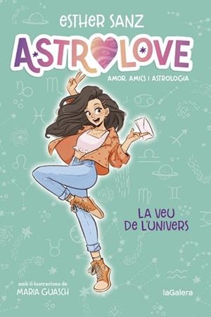 LA VEU DE L'UNIVERS (ASTROLOVE 1) | 9788424670351 | SANZ,ESTHER | Libreria Geli - Librería Online de Girona - Comprar libros en catalán y castellano
