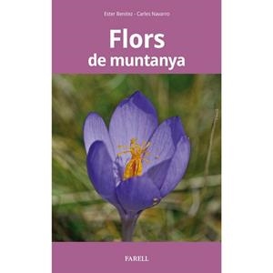 FLORS DE MUNTANYA | 9788417116545 | BENITEZ,ESTER/NAVARROCARLES | Libreria Geli - Librería Online de Girona - Comprar libros en catalán y castellano