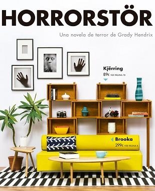 HORRORSTÖR | 9788417615086 | HENDRIX,GRADY | Libreria Geli - Librería Online de Girona - Comprar libros en catalán y castellano
