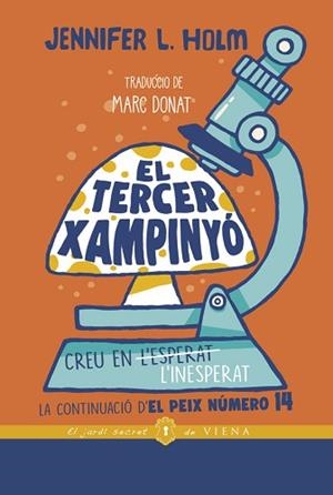 EL TERCER XAMPINYÓ | 9788418908255 | HOLM,JENNIFER L. | Libreria Geli - Librería Online de Girona - Comprar libros en catalán y castellano