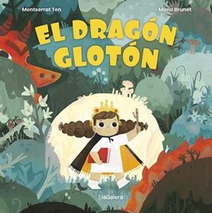 EL DRAGÓN GLOTÓN | 9788424672799 | TEN,MONTSE | Libreria Geli - Librería Online de Girona - Comprar libros en catalán y castellano