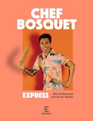 EXPRESS | 9788467064704 | CHEF BOSQUET | Libreria Geli - Librería Online de Girona - Comprar libros en catalán y castellano
