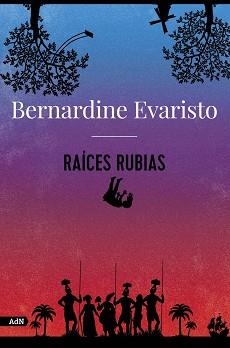 RAÍCES RUBIAS | 9788413626789 | EVARISTO,BERNARDINE | Libreria Geli - Librería Online de Girona - Comprar libros en catalán y castellano