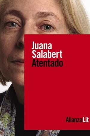 ATENTADO | 9788413627137 | SALABERT,JUANA | Libreria Geli - Librería Online de Girona - Comprar libros en catalán y castellano
