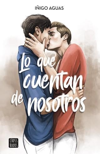 LO QUE CUENTAN DE NOSOTROS | 9788408253082 | AGUAS,IÑIGO | Libreria Geli - Librería Online de Girona - Comprar libros en catalán y castellano