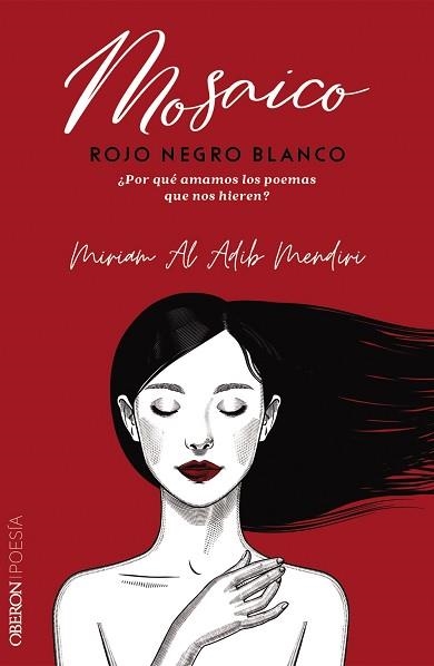 MOSAICO ROJO NEGRO BLANCO | 9788441545212 | AL ADIB MENDIRI,MIRIAM | Llibreria Geli - Llibreria Online de Girona - Comprar llibres en català i castellà