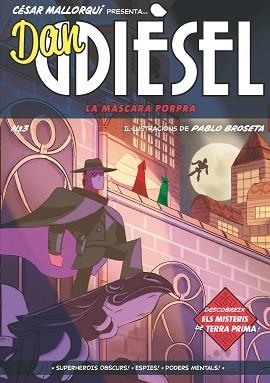 DAN DIESEL-3.LA MASCARA PORPRA | 9788466150767 | MALLORQUÍ,CÉSAR | Libreria Geli - Librería Online de Girona - Comprar libros en catalán y castellano
