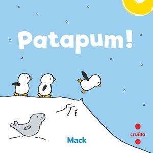PATAPUM! | 9788466150163 | VAN GAGELDONK,MACK | Libreria Geli - Librería Online de Girona - Comprar libros en catalán y castellano