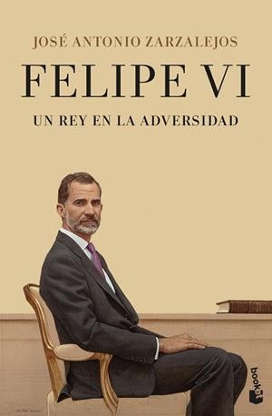 FELIPE VI.UN REY EN LA ADVERSIDAD | 9788408252931 | ZARZALEJOS,JOSÉ ANTONIO | Libreria Geli - Librería Online de Girona - Comprar libros en catalán y castellano