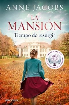 LA MANSIÓN.TIEMPO DE RESURGIR | 9788466357722 | JACOBS,ANNE | Llibreria Geli - Llibreria Online de Girona - Comprar llibres en català i castellà