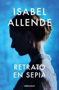 RETRATO EN SEPIA | 9788466360661 | ALLENDE,ISABEL | Llibreria Geli - Llibreria Online de Girona - Comprar llibres en català i castellà