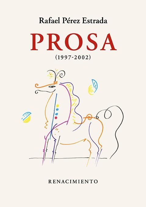 PROSA (1997-2002) | 9788418818882 | PÉREZ ESTRADA,RAFAEL | Libreria Geli - Librería Online de Girona - Comprar libros en catalán y castellano