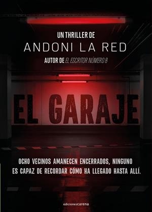EL GARAJE | 9788419136008 | LA RED,ANDONI | Llibreria Geli - Llibreria Online de Girona - Comprar llibres en català i castellà