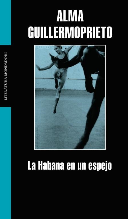 LA HABANA EN UN ESPEJO | 9788439711858 | GUILLERMOPRIETO, ALMA | Libreria Geli - Librería Online de Girona - Comprar libros en catalán y castellano