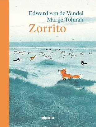 ZORRITO | 9788412386912 | VAN DE VENDEL,EDWARD | Libreria Geli - Librería Online de Girona - Comprar libros en catalán y castellano