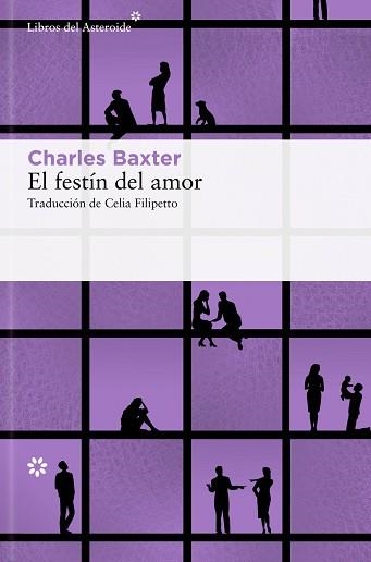 EL FESTÍN DEL AMOR | 9788417977986 | BAXTER,CHARLES | Libreria Geli - Librería Online de Girona - Comprar libros en catalán y castellano