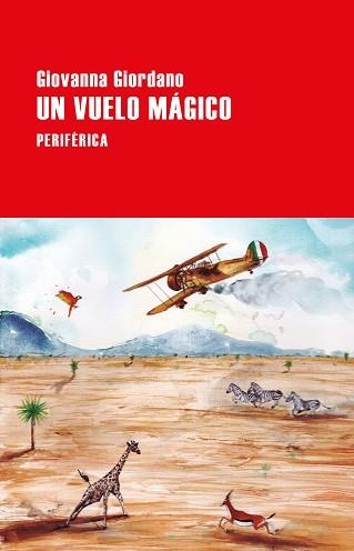 UN VUELO MÁGICO | 9788418838224 | GIORDANO,GIOVANNA | Libreria Geli - Librería Online de Girona - Comprar libros en catalán y castellano