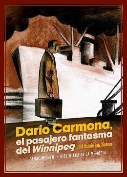 DARÍO CARMONA.EL PASAJERO FANTASMA DEL WINNIPEG | 9788418818912 | SAIZ VIADERO,JOSÉ RAMÓN | Libreria Geli - Librería Online de Girona - Comprar libros en catalán y castellano