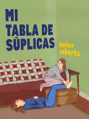 MI TABLA DE SÚPLICAS | 9788412478709 | ROBERTS,KEILER | Libreria Geli - Librería Online de Girona - Comprar libros en catalán y castellano