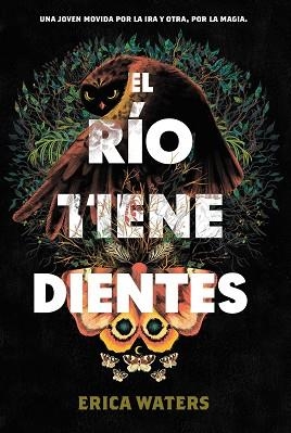 EL RIO TIENE DIENTES | 9788418354779 | WATERS,ERICA | Llibreria Geli - Llibreria Online de Girona - Comprar llibres en català i castellà