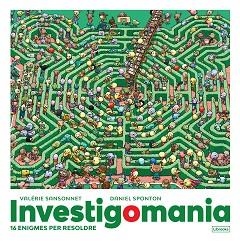 INVESTIGOMANIA.16 ENIGMES PER RESOLDRE | 9788412460728 | SANSONNET,VALÉRIE | Llibreria Geli - Llibreria Online de Girona - Comprar llibres en català i castellà