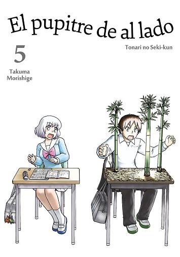 EL PUPITRE DE AL LADO-5 | 9788416188284 | MORISHIGE,TAKUMA | Libreria Geli - Librería Online de Girona - Comprar libros en catalán y castellano