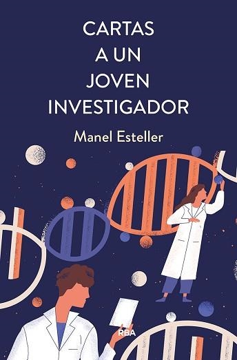CARTAS A UN JOVEN INVESTIGADOR | 9788491876076 | ESTELLER,MANEL | Llibreria Geli - Llibreria Online de Girona - Comprar llibres en català i castellà